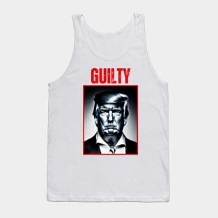 Trump Guilty Tank Top